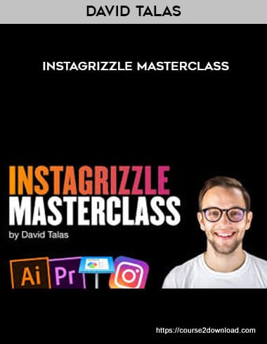 Instagrizzle Masterclass - David Talas
