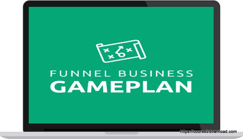 The Funnel Business Gameplan - Michael Killen