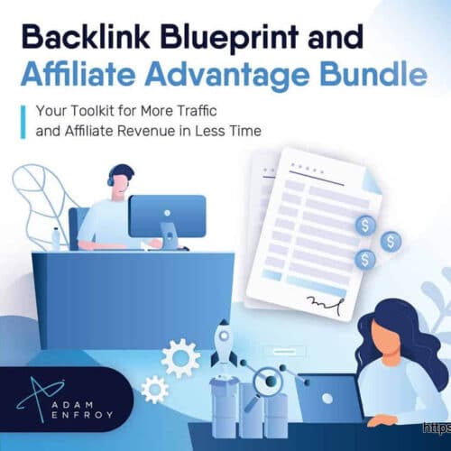 Backlink Blueprint & Affiliate Advantage Bundle