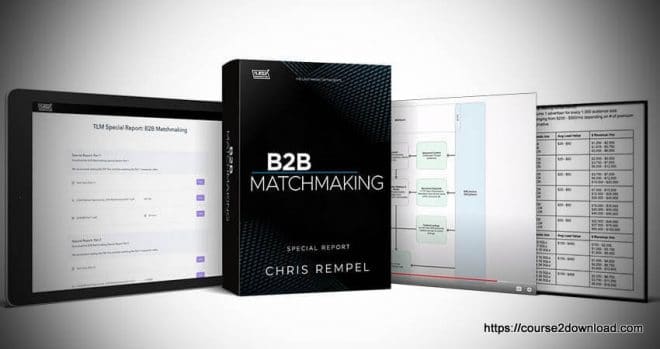 B2B Matchmaking Special Report - Chris Rempel
