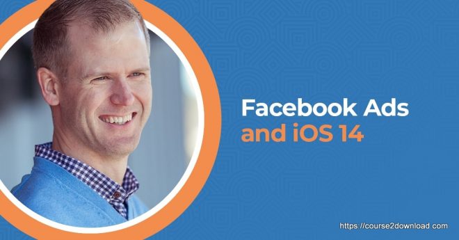 Facebook Ads And iOS 14 - Jon Loomer