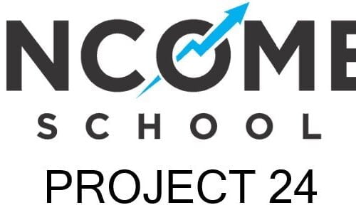 Project 24 Income School