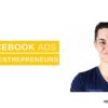 Dan Henry Facebook Ads For Entrepreneurs