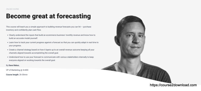 Ecommerce Forecasting By Dave Rekuc (CXL)