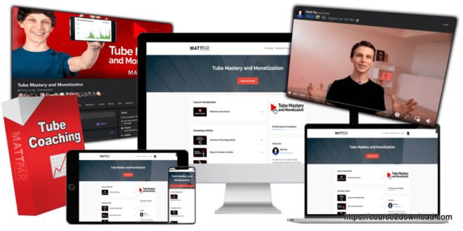 Matt Par – Tube Mastery and Monetization 3.0