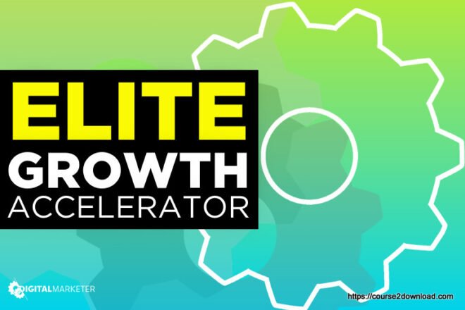 Elite Growth Accelerator by Digital Marketer